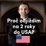 Obrázek epizody Proč odjíždím na dva roky do USA?