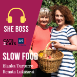 Obrázek epizody [2X06] Blanka Turturro & Renata Lukášová, Slow Food Prague | She Boss Podcast