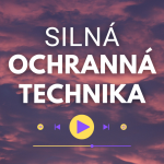 Obrázek epizody Ochrana pred negativitou (Ochranná mentálna technika)