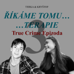 Obrázek epizody 3. EPIZODA - TRUE CRIME EPIZODA - Susana Morales, Amanda Antoni