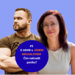 Obrázek epizody #5 S koučem Jánem Michalovem: Čím nahradit paniku?
