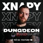 Obrázek epizody Xnapy: "Na internetu mi chybí normálnost. Musíš mít všechny u pr*ele." | DUNGGEON PODCAST #4