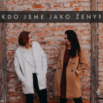 Obrázek epizody #1 - Kdo jsme jako ženy?