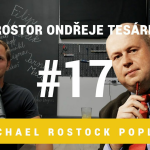 Obrázek epizody Prostor Ondřeje Tesárka #17 - Michael Rostock Poplar