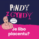 Obrázek epizody Je libo placentu?