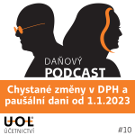 Obrázek epizody #10 Chystané změny v DPH a paušální dani od 1.1.2023