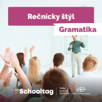 Obrázek epizody #Gramatika - Rečnícky štýl