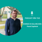 Obrázek epizody Podcast VŠB-TUO #25 – Science is calling – Pavel Zapletal