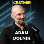 Obrázek epizody Adam Dolník. Odvaha i šikana v dětství, ego a emoce ve vyjednávání, proč děti manipulují, politici neposlouchají a některé věty je lepší neříkat