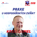 Obrázek epizody #8 - Praxe velkých zvířat- nepotřebujete rychlé nohy, zvířata jsou stejně vždycky rychlejší - MVDr. Karel Daniel