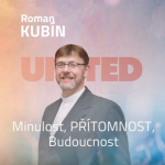 Obrázek epizody Roman Kubín - Minulost, PŘÍTOMNOST, Budoucnost