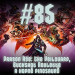 Obrázek epizody #85 - Dragon Age: The Veilguard, Buckshot Roulette a hodně dinosaurů