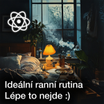 Obrázek epizody Ideální ranní rutina. Existuje něco takového?