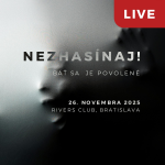 Obrázek epizody Nezhasínaj! po prvýkrát NAŽIVO priamo v srdci Bratislavy!