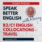 Obrázek epizody Speak Better English with Harry | Episode 374