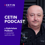 Obrázek epizody CETIN podcast – s Gabrielem Peškem o výstavbě optické sítě