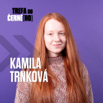 Obrázek epizody Kamila Trnková: Myslím, že bych byla dobrý vrah, ale záporné role moc nedostávám