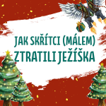 Obrázek epizody Ukázka: Jak skřítci (málem) ztratili Ježíška