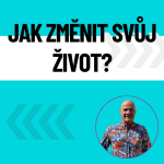 Obrázek epizody Jak změnit svůj život? (Praktický návod)