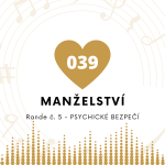 Obrázek epizody 039 Manželství - Rande č. 5 - Psychické bezpečí