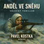 Obrázek epizody Anděl ve sněhu - Pavel Kostka - PPKPP