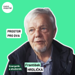 Obrázek epizody František Hrdlička: Mám podezření, že někteří zastánci Green Dealu nechodili na fyziku