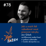 Obrázek epizody 78: Jan Gibek | Jak u svých lidí vybudovat nové návyky