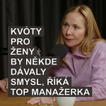 Obrázek epizody 101. Někde by kvóty pro ženy dávaly smysl, říká top manažerka Gabriela Teissing