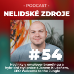 Obrázek epizody 54: Novinky v employer brandingu a hybridní styl práce s Janem Klusoňem, CEO Welcome to the Jungle