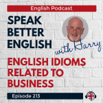 Obrázek epizody Speak Better English with Harry | Episode 213