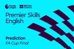 Obrázek epizody Premier Skills English Prediction: FA Cup Final