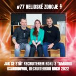 Obrázek epizody 77: Jak se stát recruiterem roku s Tamarou Ksandrovou, recruiterkou roku 2022