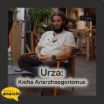 Obrázek epizody Urza: Kniha Anarchoagorismus 💛 HOVORY O ANARCHII 32 💛
