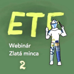 Obrázek epizody 2/2 Webinár Zlatá minca: ETF ľudskou rečou - 2. diel