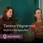 Obrázek epizody Síla jako nová definice krásy. A našeho zdraví! Tohle musíte vědět. Mgr. Ing. Tereza Vágnerová, PhD., Nutriční terapeutka