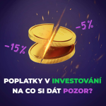 Obrázek epizody Velký přehled poplatků – jak se při investování nespálit?