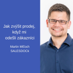 Obrázek epizody #32 Jak zvýšit prodej, když mi odešli zákazníci - Martin Mlčoch SALESDOCK