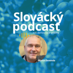 Obrázek epizody Slovácký podcast - Martin Gavenda