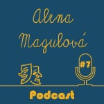 Obrázek epizody Alena Magulová ep. 7