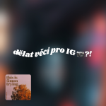 Obrázek epizody je ok dělat věci pro instagram 📷? // EP21