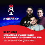 Obrázek epizody 2022E07: Uzavřená kvalifikace a Tipsport CS:GO Bratislava