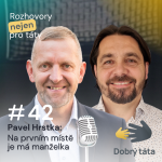 Obrázek epizody #42 Na prvním místě  je má manželka - Pavel Hrstka