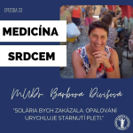 Obrázek epizody #33 MUDr. Barbora Divišová-"Solária bych zakázala. Opalování urychluje stárnutí pleti."
