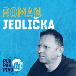 Obrázek epizody PUK PAK PIVO Epizoda 179: ROMAN JEDLIČKA