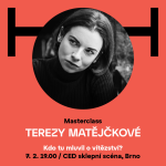 Obrázek epizody Masterclass: Tereza Matějčková — Kdo tu mluvil o vítězství?