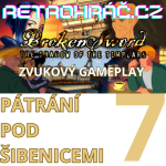 Obrázek epizody ZVUKOVÝ GAMEPLAY - PÁTRÁNÍ POD ŠIBENICEMI (7) - Broken Sword