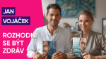 Obrázek epizody #55: MUDr. Jan Vojáček – Rozhodni se být zdráv