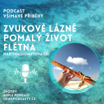 Obrázek epizody Zpomal svoje tempo (zvukové lázně - indiánská flétna)