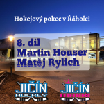 Obrázek epizody #8| Martin Houser a Matěj Rylich