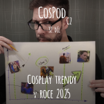 Obrázek epizody CosPod CZ | 32. díl - Trendy v roce 2025